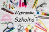 Czytaj więcej: Wyprawka...